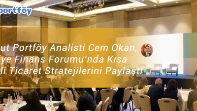 Azimut Portföy Analisti Cem Okan, Türkiye Finans Forumu’nda Kısa Vadeli Ticaret Stratejilerini Paylaştı